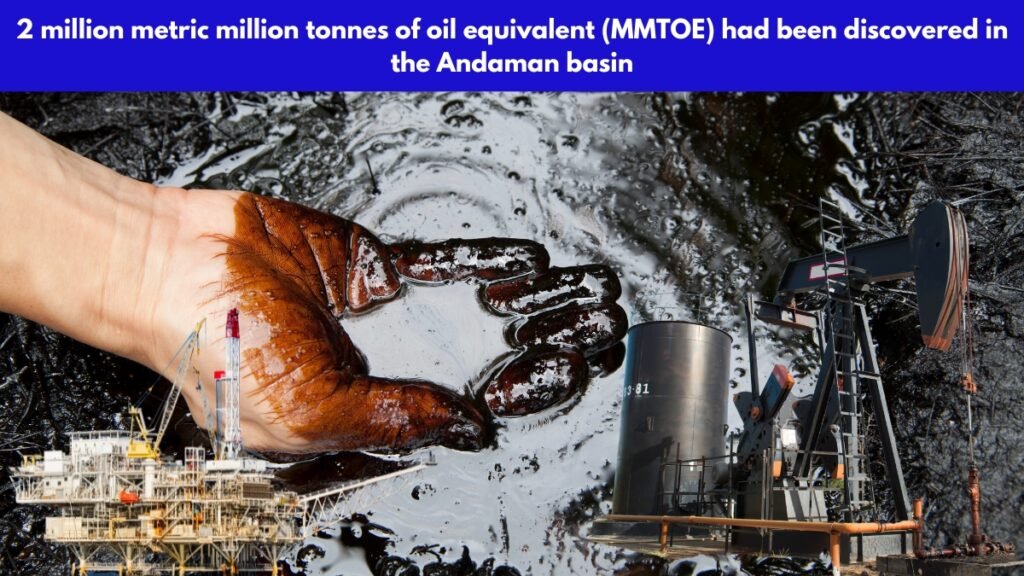 Massive Crude Oil Reserves Discovered in Andaman & Nicobar Islands